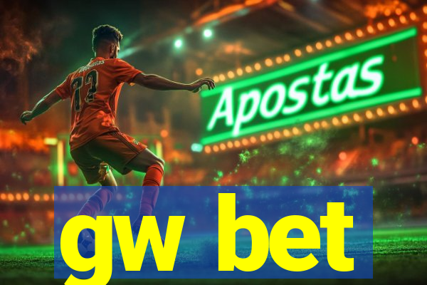 gw bet
